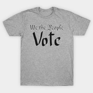 We the people vote T-Shirt